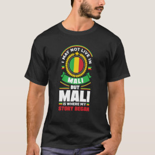 Mali Malian Mali Flag Quote T-shirt