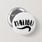 Malibu California Ronde Button 5,7 Cm (Voorkant /achterkant)