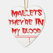 Mallets in mijn bloed keramisch ornament (Links)