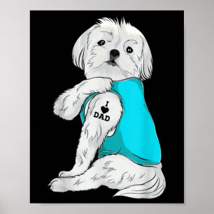 Maltees Ik hou van papa Tattoo Kleding, Dog Dad Gi Poster