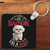 Maltese moeder zei dat ik een Baby moeder is altij Sleutelhanger (Achterkant)