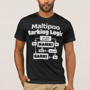 Maltipoo Barking Logic T-shirt
