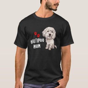 Maltipoo mam Perfect voor Maltese poedel dog mama T-shirt
