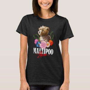 Maltipoo Moeder Cute Hond Bloemen Maltipoo Hond T-shirt