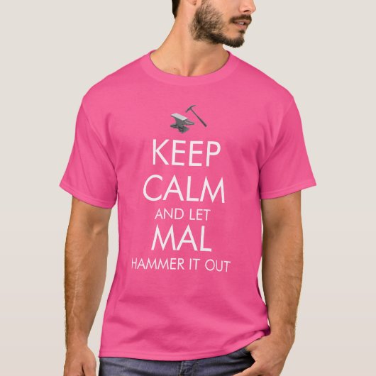 MalWear Gardez Le Calme, Marteau Sur T-Shirt (Devant)