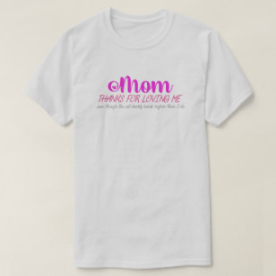 Mam, bedankt om van me te houden T-shirt