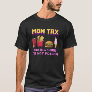 Mam belasting ervoor te zorgen dat het niet giftig t-shirt
