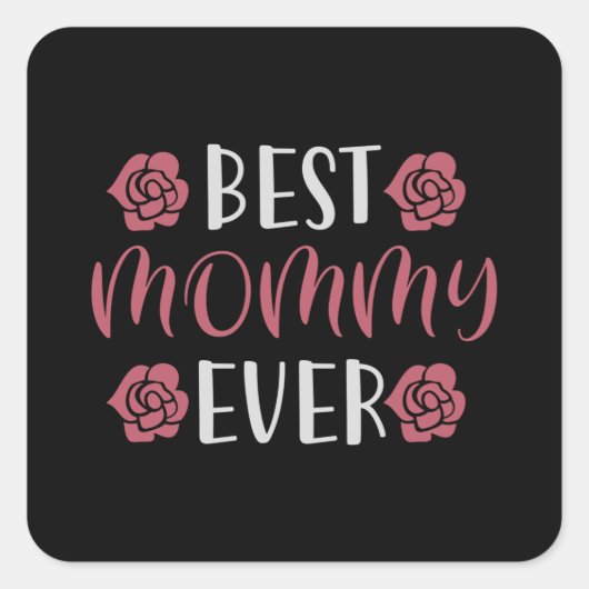 Mam - Beste mama ooit Vierkante Sticker (Voorkant)