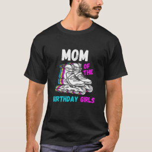 Mam Birthday Rolling Schaats Birthday Family Party T-shirt