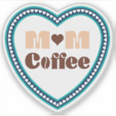Mam Coffee Sticker (Voorkant)