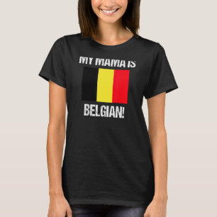 Mam Flags Mijn mama is Belgische vlag T-shirt