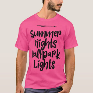 Mam Funny Summer Nights Ballpark Lights1512 T-shirt
