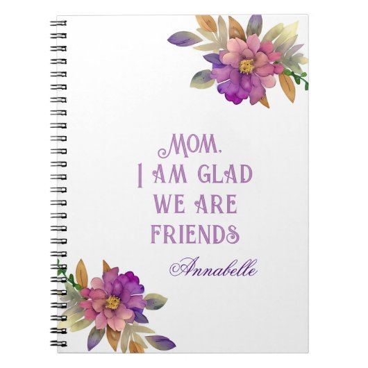 Mam, ik ben blij dat we vrienden zijn notitieboek (Voorkant)