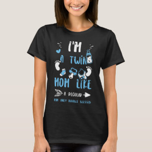 Mam Ik ben een tweelingmoeder zoals een gewone moe T-shirt