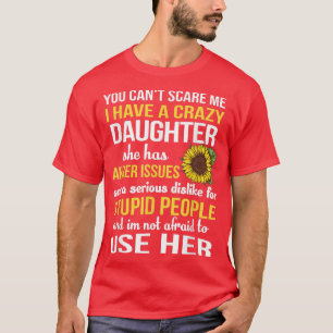 Mam, ik heb een luie dochter Zonnebloem moeder voo T-shirt