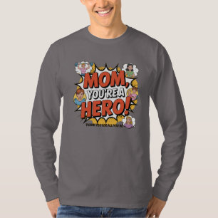 Mam, je bent een held t-shirt