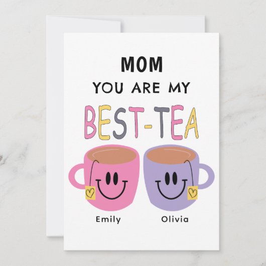 Mam, je bent mijn beste-thee verjaardagskaart feestdagenkaart (Voorkant)