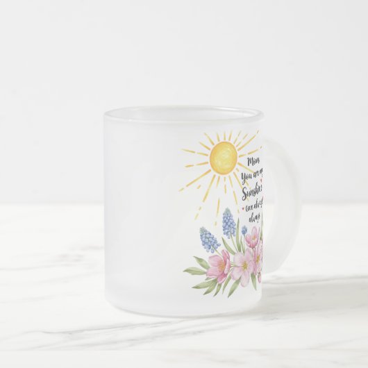 Mam, je bent mijn zonneschijn - Frosted Glass Mok (Voorkant rechts)
