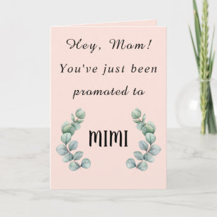 Mam, je bent net gepromoot naar de MIMI-kaart Kaart