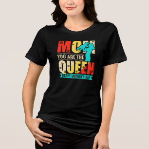 Mam, jij bent de koningin Tri-Blend shirt