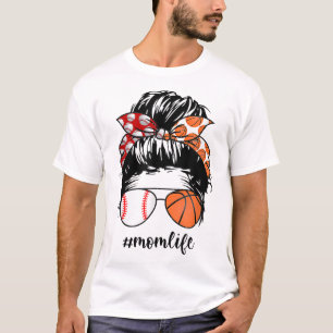 Mam Life Baseball Basketball Mam rommelig en grapp T-shirt