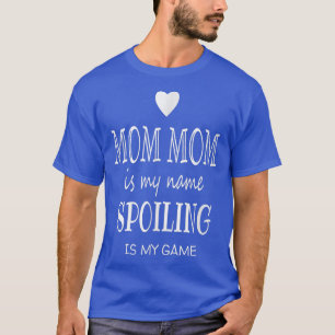 Mam Mam is mijn naam Mam Gifts van kleinkinderen v T-shirt