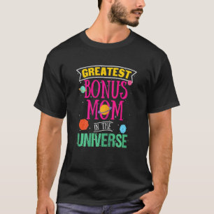 Mam met de grootste Bonus in het heelal T-shirt