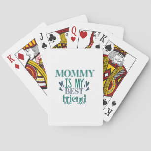 Mam met een paar cadeautjes is mijn beste vriend pokerkaarten