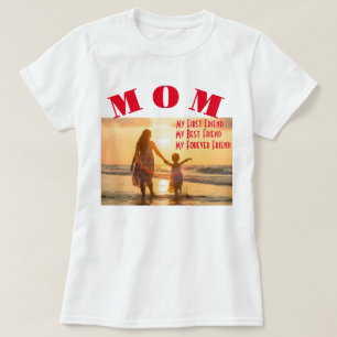 Mam Mijn Eerste Beste Voor Eeuwig Vriend T shirt