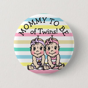 Mam om van Twins te zijn, Baby shower Button