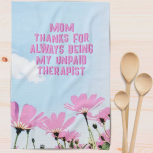 Mam Onbetaalde Therapist Funny Floral Moederdag Theedoek