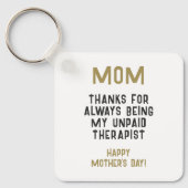 Mam Onbetaalde Therapist Funny Humor Moederdag Sleutelhanger (Voorkant)