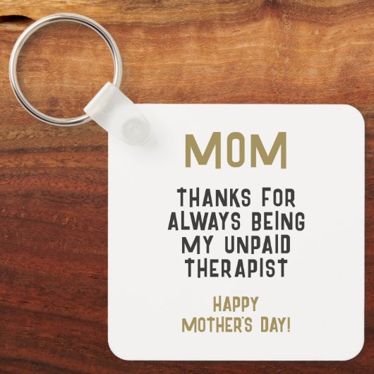 Mam Onbetaalde Therapist Funny Humor Moederdag Sleutelhanger (Voorkant)