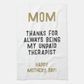 Mam Onbetaalde Therapist Funny Humor Moederdag Theedoek (Verticaal)