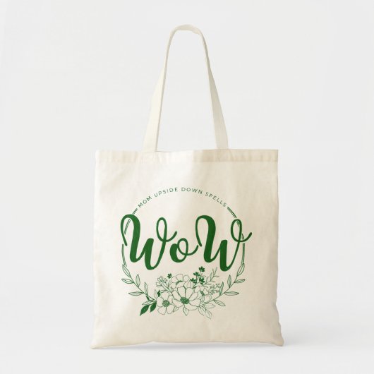 MAM op zijn kop spelt WOW! Tote Bag (Voorkant)
