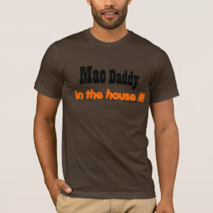 Mam papa in het huis!!! t-shirt