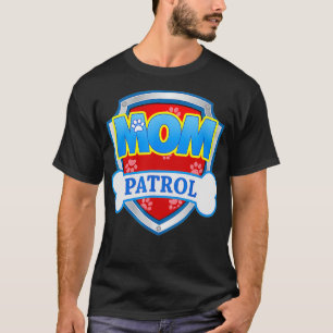 Mam Patrol Dog mam Pap Funny Gift Birthday Party T-shirt