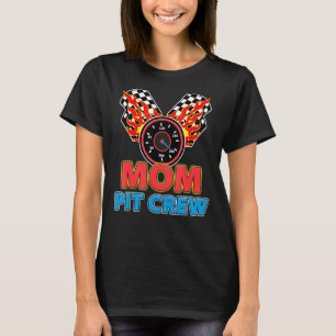 Mam Pit Crew Car Racer Familie die hen aanpast T-shirt