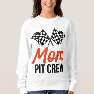 Mam Pit Crew Funny Hosting Car Race Birthday Party Trui