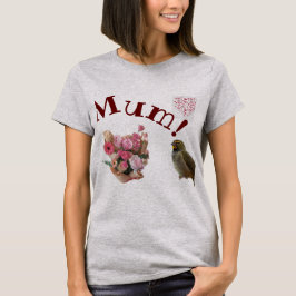 Mam! T-shirt