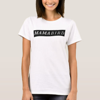 Mam T-Shirt (mama Bird)