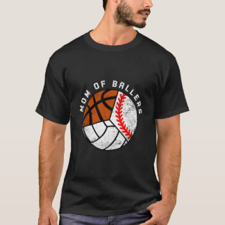 Mam van Ballers Baseball Volleyball Basketball T-shirt