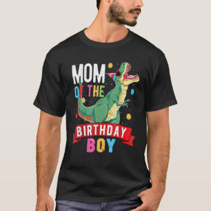 Mam van de Birthday Boy voor vrouwen Trex Birthday T-shirt