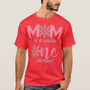 Mam van de Birthday Girl Winter Onederland 1st Bir T-shirt