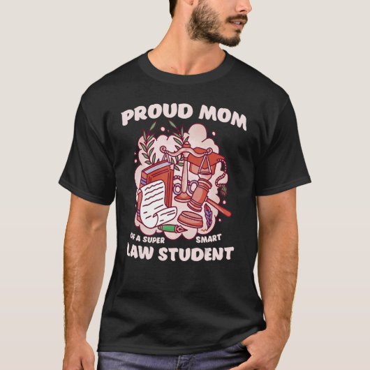 Mam van een rechtenstudent rechtenschool Afstudere T-shirt (Voorkant)