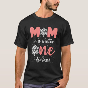 Mam van het meisje van de geboorte Winter Onederla T-shirt