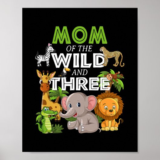 Mam van het Wilde Drie Zoo Birthday Safari Oerwoud Poster (Voorkant)