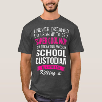 Mam van school Custodian Funny waar ik nooit van d T-shirt