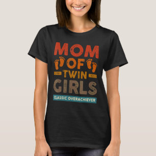Mam van Twin Girls Classic Overhaalver Twin Mam Tw T-shirt