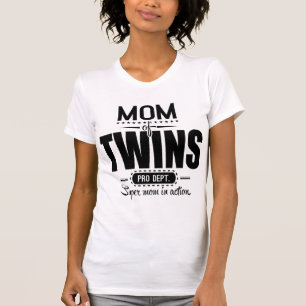Mam van Twins Pro Dept. Supermama in actie T-shirt